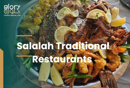 Best Traditional Restaurants in Salalah You Must Try