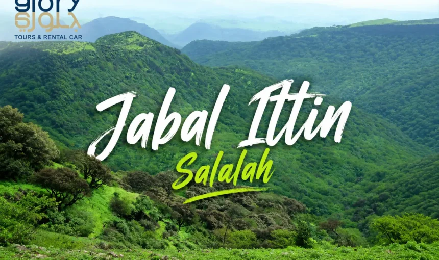 Jabal Ittin Salalah: A Beautiful Mountain Escape in Salalah