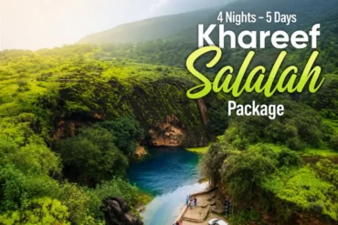 4 Nights – 5 Days Khareef Salalah Package 2026