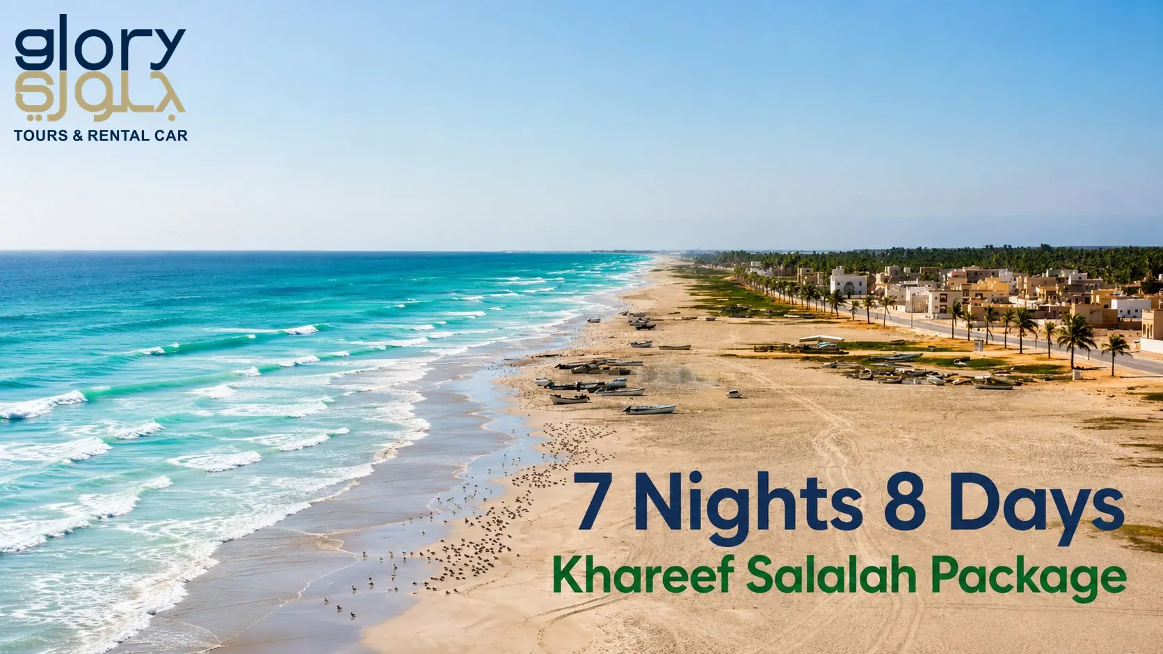 7 Nights 8 Days Khareef Salalah Package