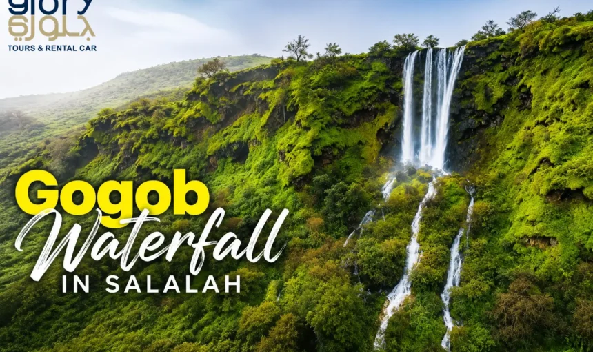 Gogob Waterfall in Salalah: Complete Visitor Guide