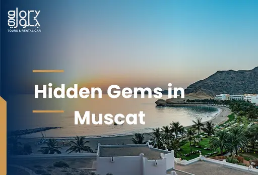 Hidden Gems in Muscat